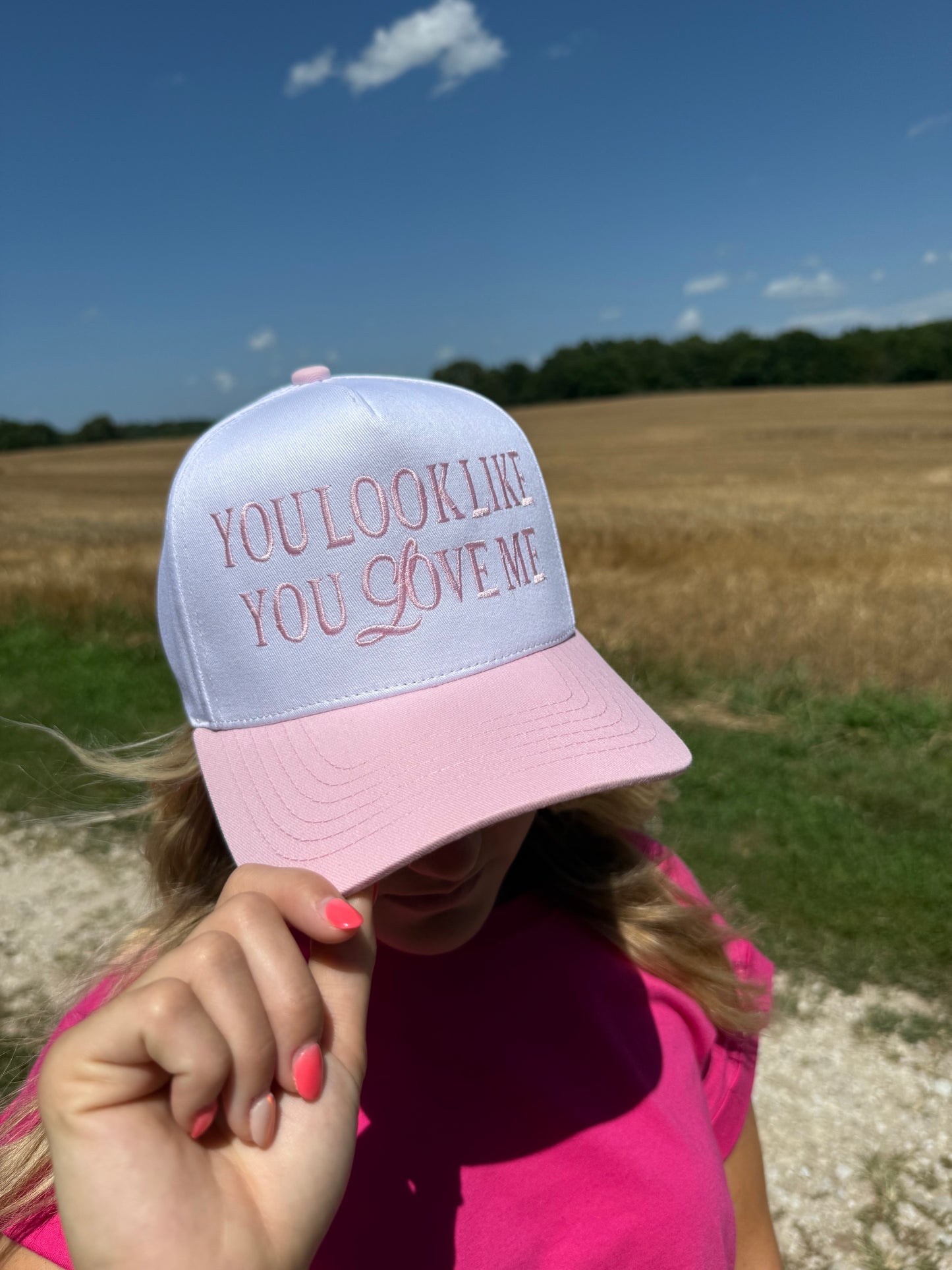 You Look Like You Love Me Trucker Hat